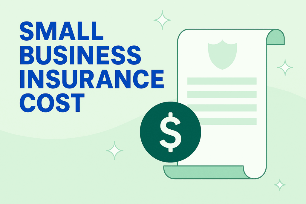Small Business Insurance Cost: Key Considerations